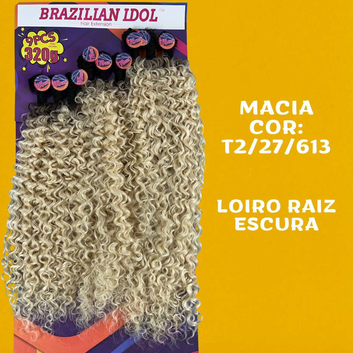 Macia 75cm - BRAZILIAN IDOL 375 GRAMAS - BIO FIBRA 9TELAS